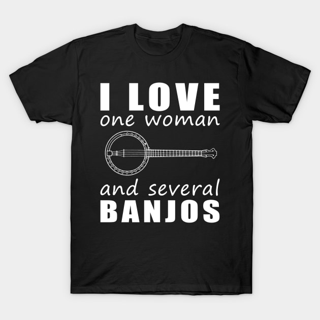 Strumming My Heartstrings - Funny 'I Love One Woman and Several Banjos' Tee! T-Shirt by MKGift
